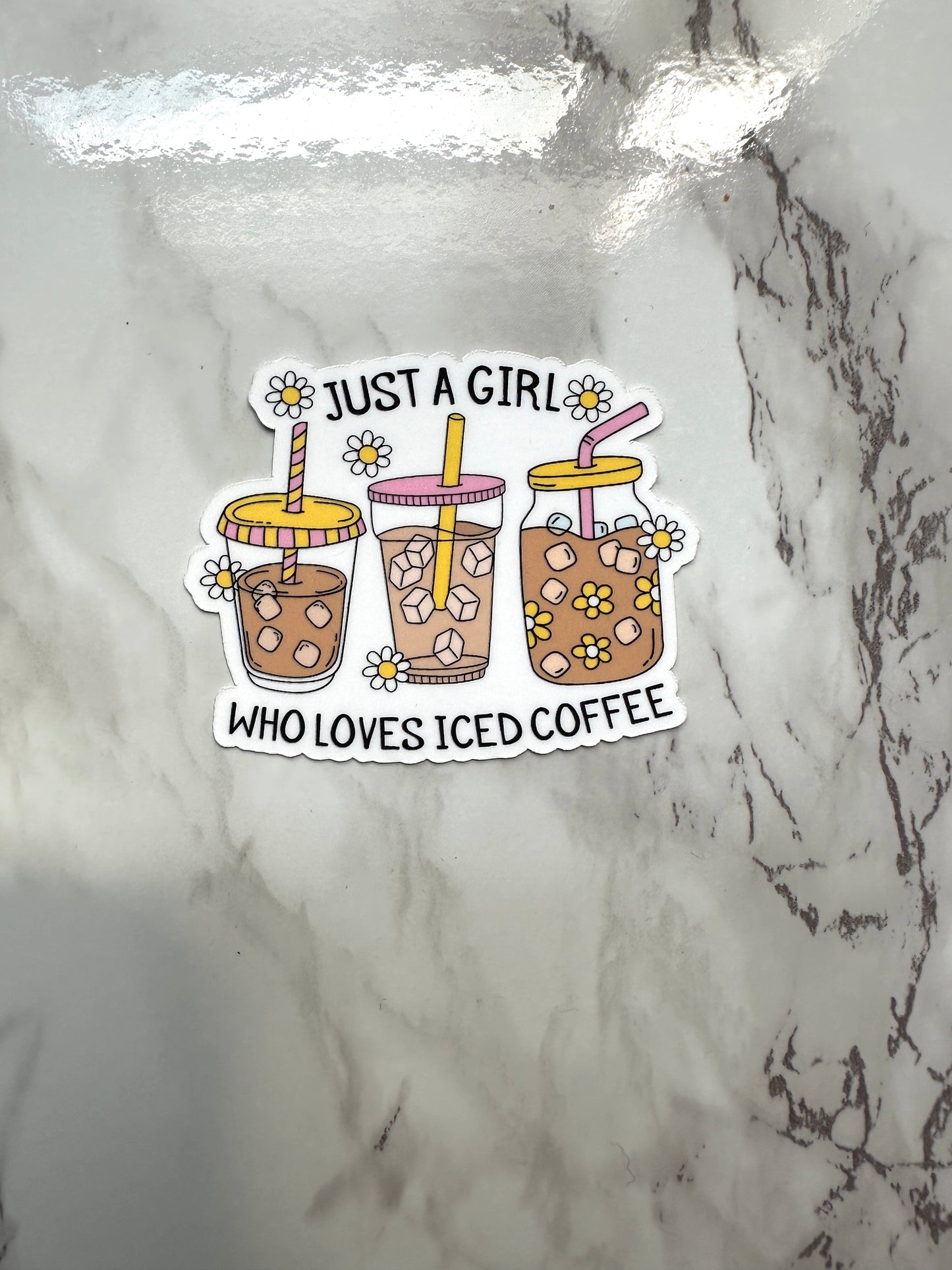 Just a Girl that loves iced coffee Die Cut Sticker