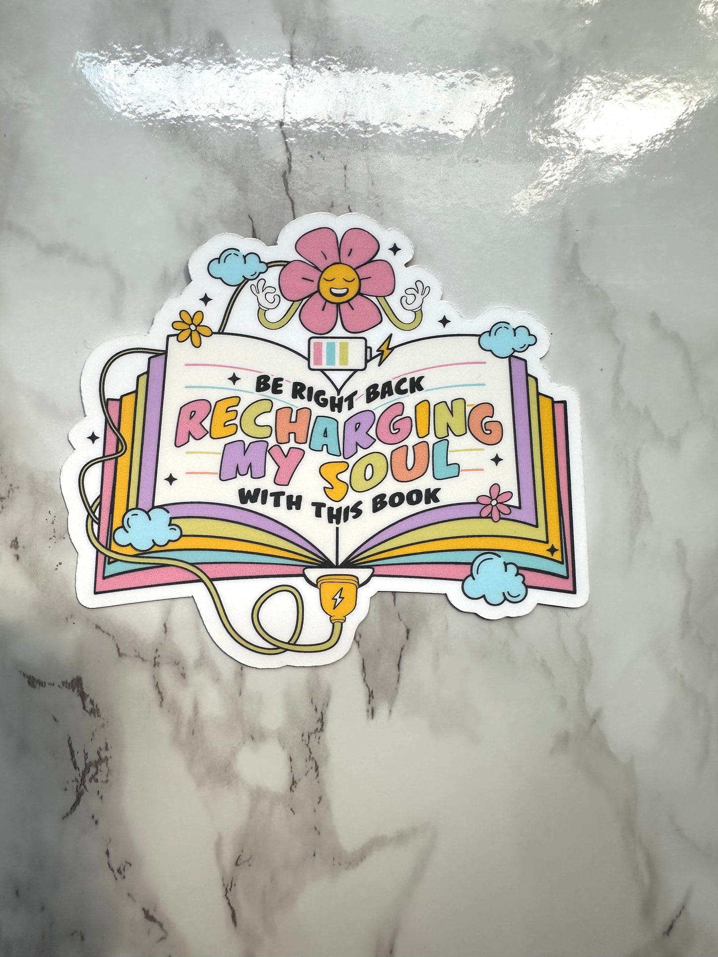 Be right back recharging my soul with this book sticker