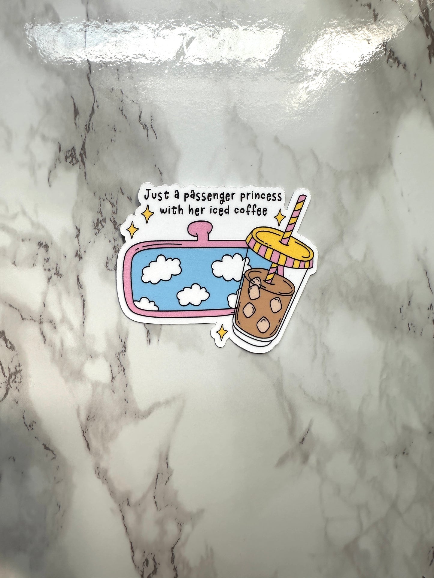 Just a Passenger Princess with her iced coffee Die Cut Sticker
